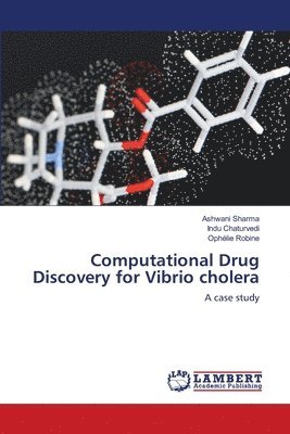 Computational Drug Discovery for Vibrio cholera 1