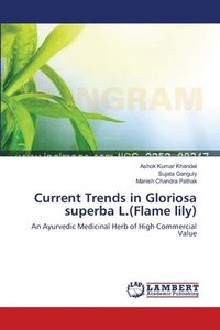 bokomslag Current Trends in Gloriosa superba L.(Flame lily)