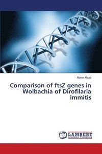 bokomslag Comparison of ftsZ genes in Wolbachia of Dirofilaria immitis