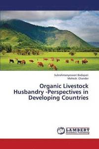 bokomslag Organic Livestock Husbandry -Perspectives in Developing Countries
