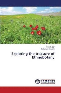 bokomslag Exploring the treasure of Ethnobotany