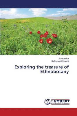 Exploring the treasure of Ethnobotany 1