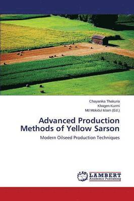 bokomslag Advanced Production Methods of Yellow Sarson
