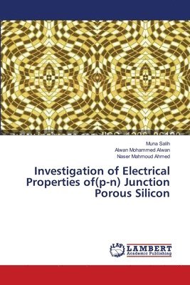 Investigation of Electrical Properties of(p-n) Junction Porous Silicon 1