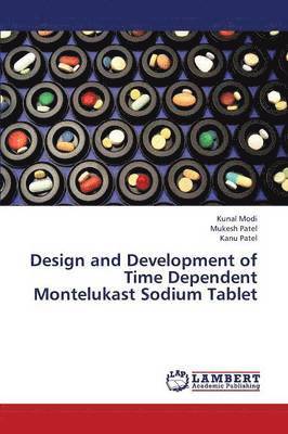 bokomslag Design and Development of Time Dependent Montelukast Sodium Tablet