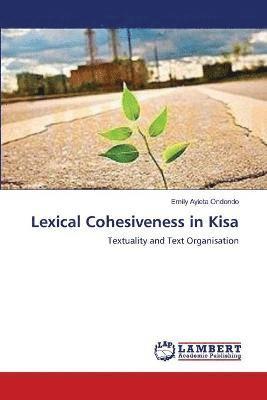 Lexical Cohesiveness in Kisa 1