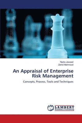 An Appraisal of Enterprise Risk Management 1