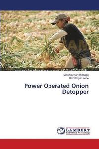 bokomslag Power Operated Onion Detopper