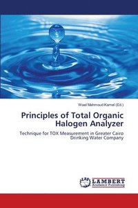 bokomslag Principles of Total Organic Halogen Analyzer
