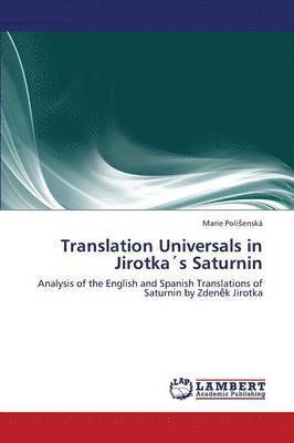 Translation Universals in Jirotkas Saturnin 1