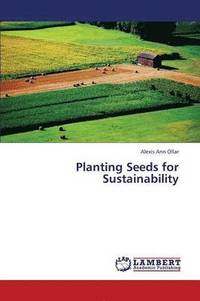 bokomslag Planting Seeds for Sustainability