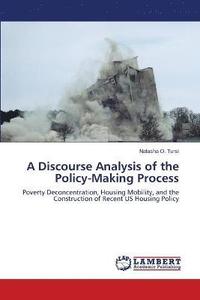bokomslag A Discourse Analysis of the Policy-Making Process
