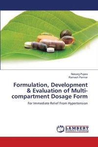 bokomslag Formulation, Development & Evaluation of Multi-compartment Dosage Form