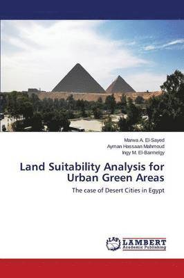 Land Suitability Analysis for Urban Green Areas 1