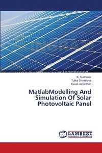 bokomslag MatlabModelling And Simulation Of Solar Photovoltaic Panel