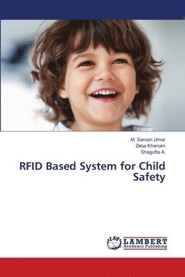 RFID Based System for Child Safety 1