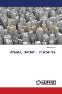 bokomslag Drama, Dattani, Discourse
