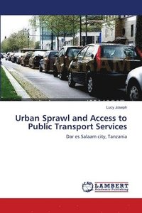 bokomslag Urban Sprawl and Access to Public Transport Services