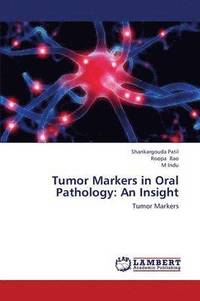 bokomslag Tumor Markers in Oral Pathology