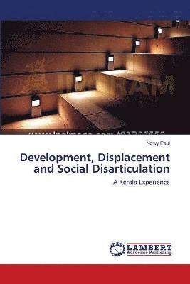 bokomslag Development, Displacement and Social Disarticulation