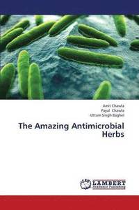 bokomslag The Amazing Antimicrobial Herbs