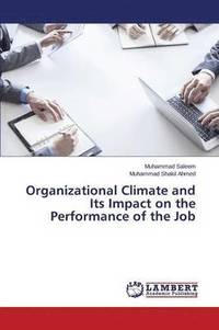 bokomslag Organizational Climate and Its Impact on the Performance of the Job