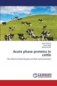 bokomslag Acute phase proteins in cattle