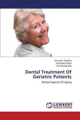 Dental Treatment of Geriatric Patients 1