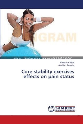 Core stability exercises effects on pain status 1