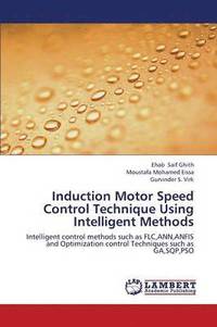 bokomslag Induction Motor Speed Control Technique Using Intelligent Methods