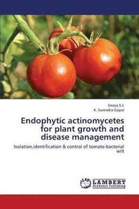 bokomslag Endophytic Actinomycetes for Plant Growth and Disease Management