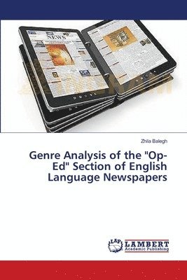 Genre Analysis of the &quot;Op- Ed&quot; Section of English Language Newspapers 1