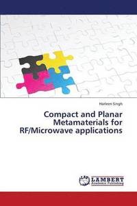 bokomslag Compact and Planar Metamaterials for RF/Microwave Applications