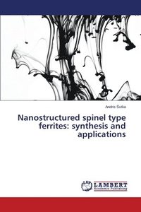 bokomslag Nanostructured spinel type ferrites