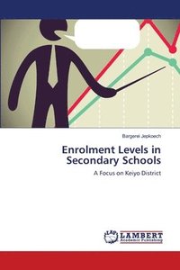 bokomslag Enrolment Levels in Secondary Schools