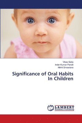 Significance of Oral Habits In Children 1