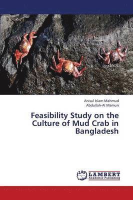 bokomslag Feasibility Study on the Culture of Mud Crab in Bangladesh