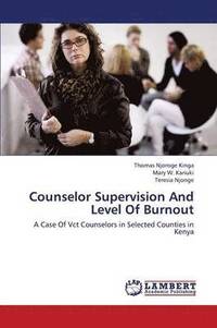 bokomslag Counselor Supervision and Level of Burnout
