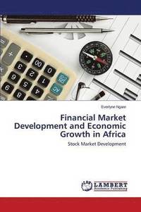 bokomslag Financial Market Development and Economic Growth in Africa