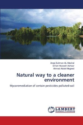 Natural way to a cleaner environment 1