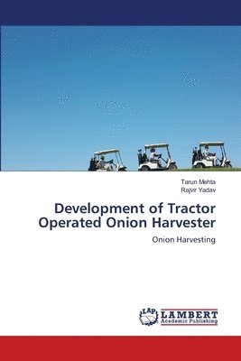 Development of Tractor Operated Onion Harvester 1