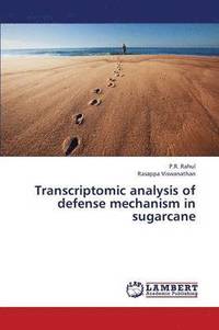 bokomslag Transcriptomic Analysis of Defense Mechanism in Sugarcane