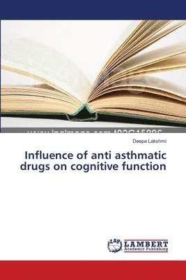 bokomslag Influence of anti asthmatic drugs on cognitive function