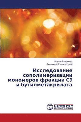 bokomslag Issledovanie Sopolimerizatsii Monomerov Fraktsii S9 I Butilmetakrilata
