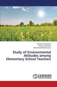 bokomslag Study of Environmental Attitudes Among Elementary School Teachers