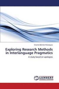 bokomslag Exploring Research Methods in Interlanguage Pragmatics
