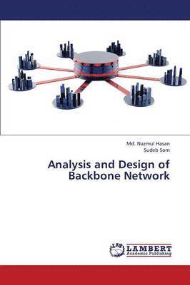 Analysis and Design of Backbone Network 1