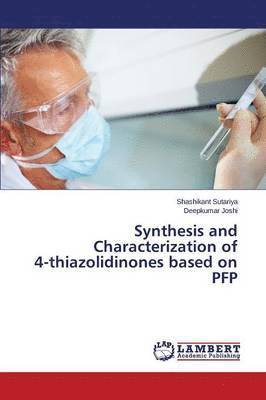 Synthesis and Characterization of 4-thiazolidinones based on PFP 1