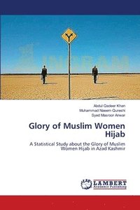 bokomslag Glory of Muslim Women Hijab