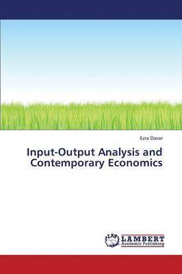 Davar Ezra - Input-Output Analysis and Contemporary Economics, Häftad